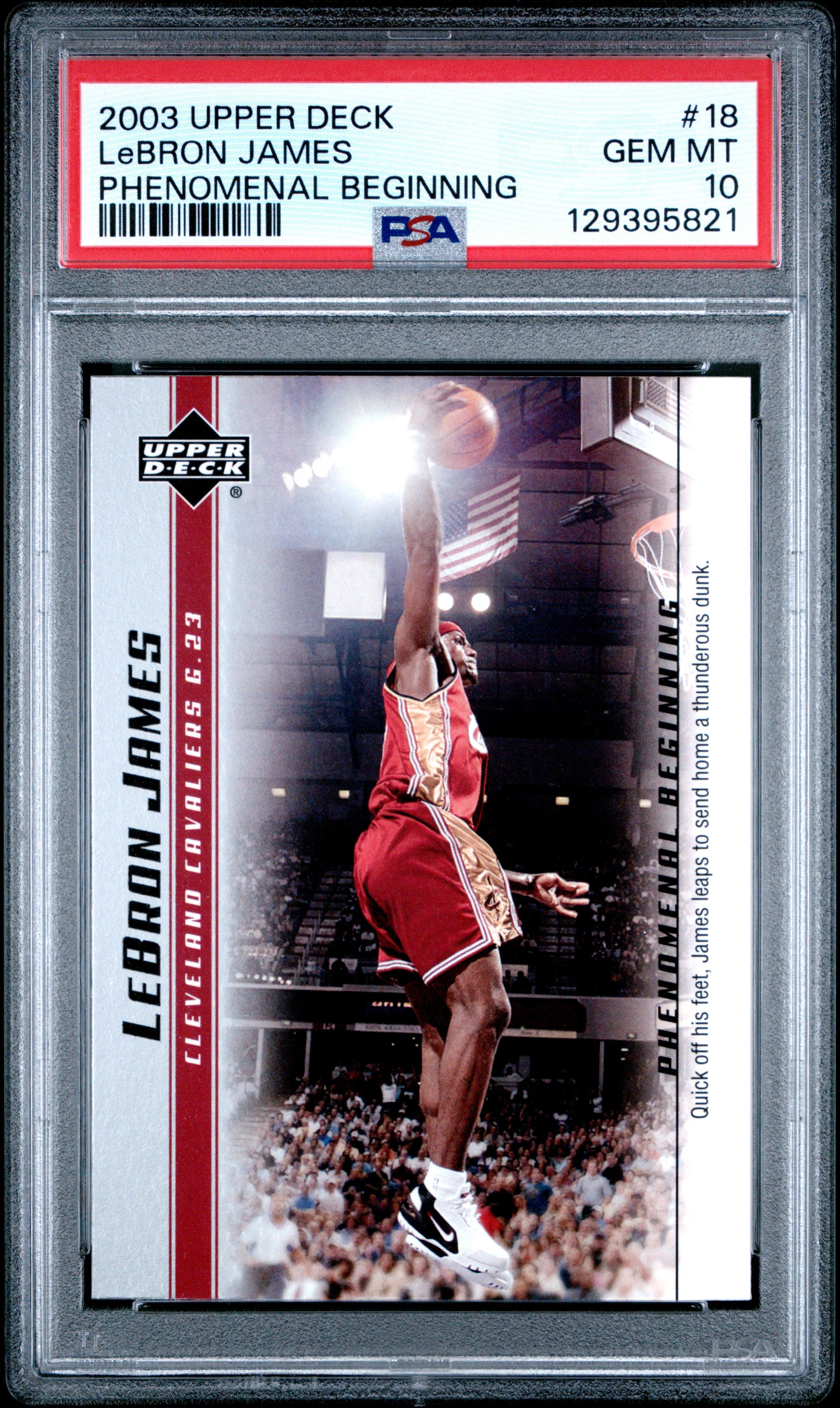 Graded 2003-04 Upper Deck UD LeBron James #18 Phenomenal Beginning Rookie RC Basketball Card PSA 10 Gem Mint