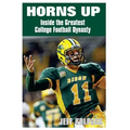 Horns Up: Inside the Greatest College Football Dynasty - Paperback