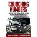 Crunching Numbers: An Inside Look At The Salary Cap And Negotiating Player Contracts - Paperback