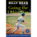 Going the Other Way: An Intimate Memoir of Life in and Out of Major League Baseball - Paperback