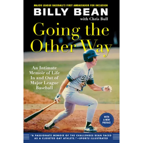 Going the Other Way: An Intimate Memoir of Life in and Out of Major League Baseball - Paperback