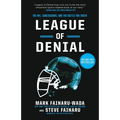 League of Denial: The Nfl, Concussions, and the Battle for Truth - Paperback
